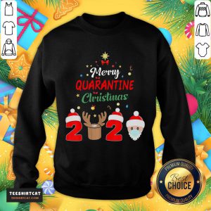 Nice Mery Quarantine Christmas 2020 Xmas Pajamas Holidays Sweatshirt- Design By Teeshirtcat.com