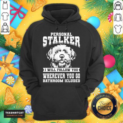 Personal Stalker Maltese Dog Costume Maltese T-Hoodie - Design By Teeshirtcat.com Personal Stalker Maltese Dog Costume Maltese T-Hoodie - Design By Teeshirtcat.com