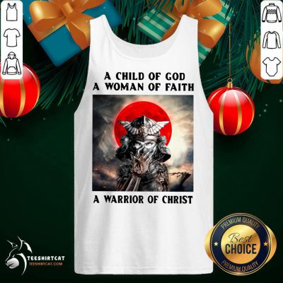Samurai A Child Of God A Woman Of Faith A Warrior Of Christ Tank Top- Design By Teeshirtcat.com Samurai A Child Of God A Woman Of Faith A Warrior Of Christ Tank Top- Design By Teeshirtcat.com