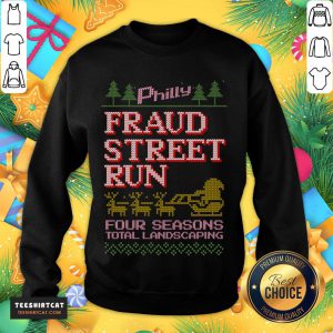 Official Fraud Street Run Ugly Christmas Sweater Fraud Street Run T-Sweatshirt - Design By Teeshirtcat.com