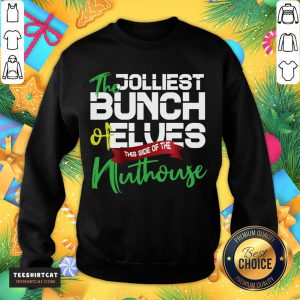 Original Funny Christmas Quotes Jolliest Bunch Of A Holes Ugly Christmas Gift T-Sweatshirt- Design By Teeshirtcat.com