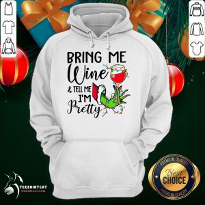 Original Hand Grinch Holding Wine Bring Me Wine And Tell Me I'm Pretty Christmas Hoodie - Design By Teeshirtcat.com