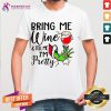 Original Hand Grinch Holding Wine Bring Me Wine And Tell Me I'm Pretty Christmas Shirt - Design By Teeshirtcat.com