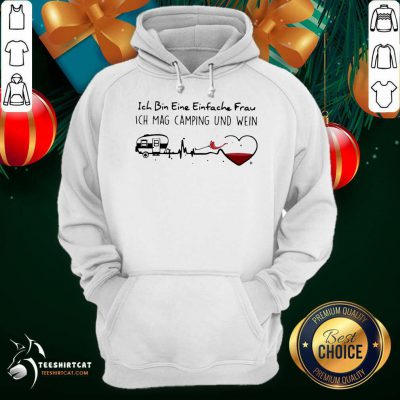 Ich Bin Eine Einfache Frau Ich Mag Camping Und Wein Hoodie- Design By Teeshirtcat.com Ich Bin Eine Einfache Frau Ich Mag Camping Und Wein Hoodie- Design By Teeshirtcat.com