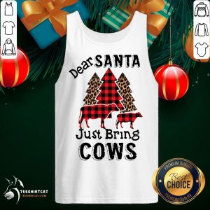 Perfect Dear Santa Just Bring Cows Tank Top - Design By Teeshirtcat.com