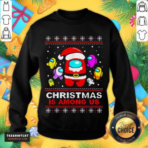 Perfect Imposter Ugly Christmas Is Among Us Sweatshirt- Design By Teeshirtcat.com