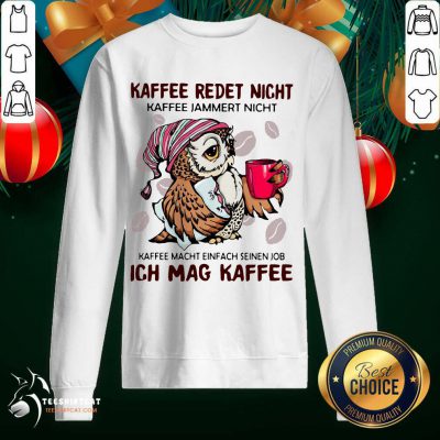 Kaffee Reset Nicht Kaffee Macht Einfach Seinen Job Ich Mag Kaffee Sweatshirt- Design By Teeshirtcat.com Kaffee Reset Nicht Kaffee Macht Einfach Seinen Job Ich Mag Kaffee Sweatshirt- Design By Teeshirtcat.com