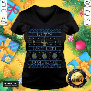 Let'S Get Lit Ugly Sweater Hanukkah Sweater T-V Neck- Design By Teeshirtcat.com