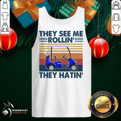 They See Me Rollin' They Hatin' Vintage Tank Top - Design By Teeshirtcat.com They See Me Rollin' They Hatin' Vintage Tank Top - Design By Teeshirtcat.com