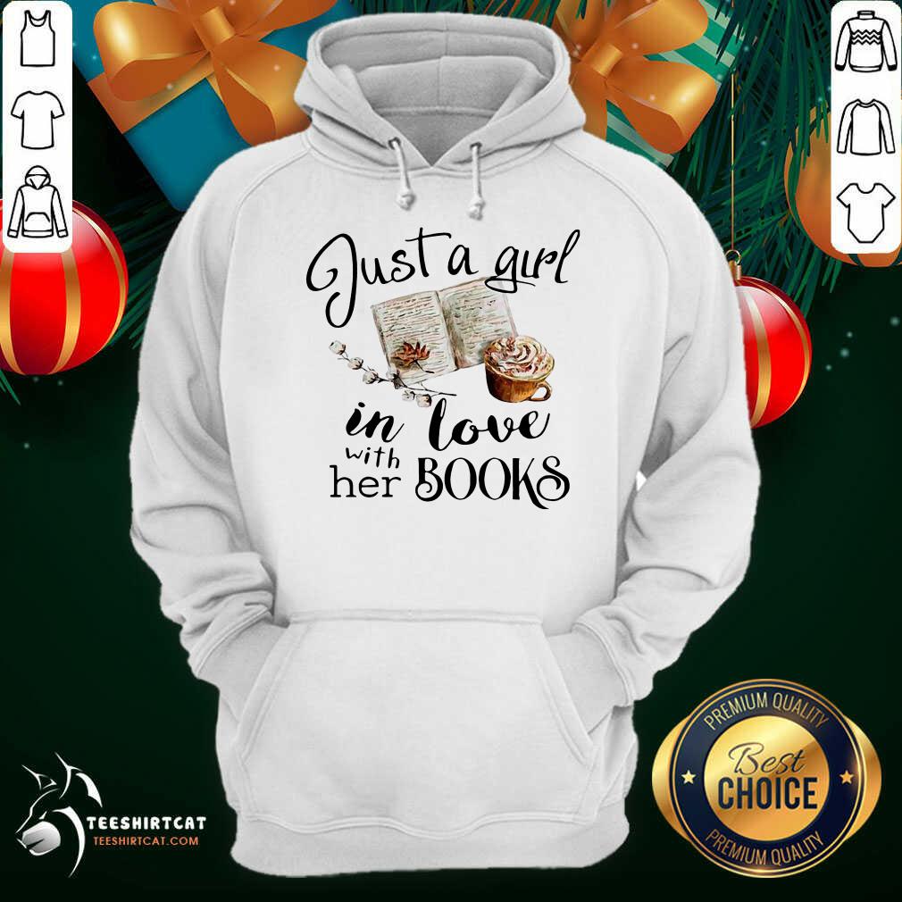 Just A Girl In Love With Her Books Hoodie - Design By Teeshirtcat.com