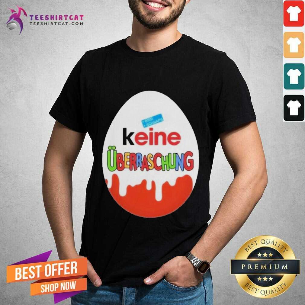 Keine Uberraschung Schon Wieder Besoffen Shirt - Design By Teeshirtcat.com