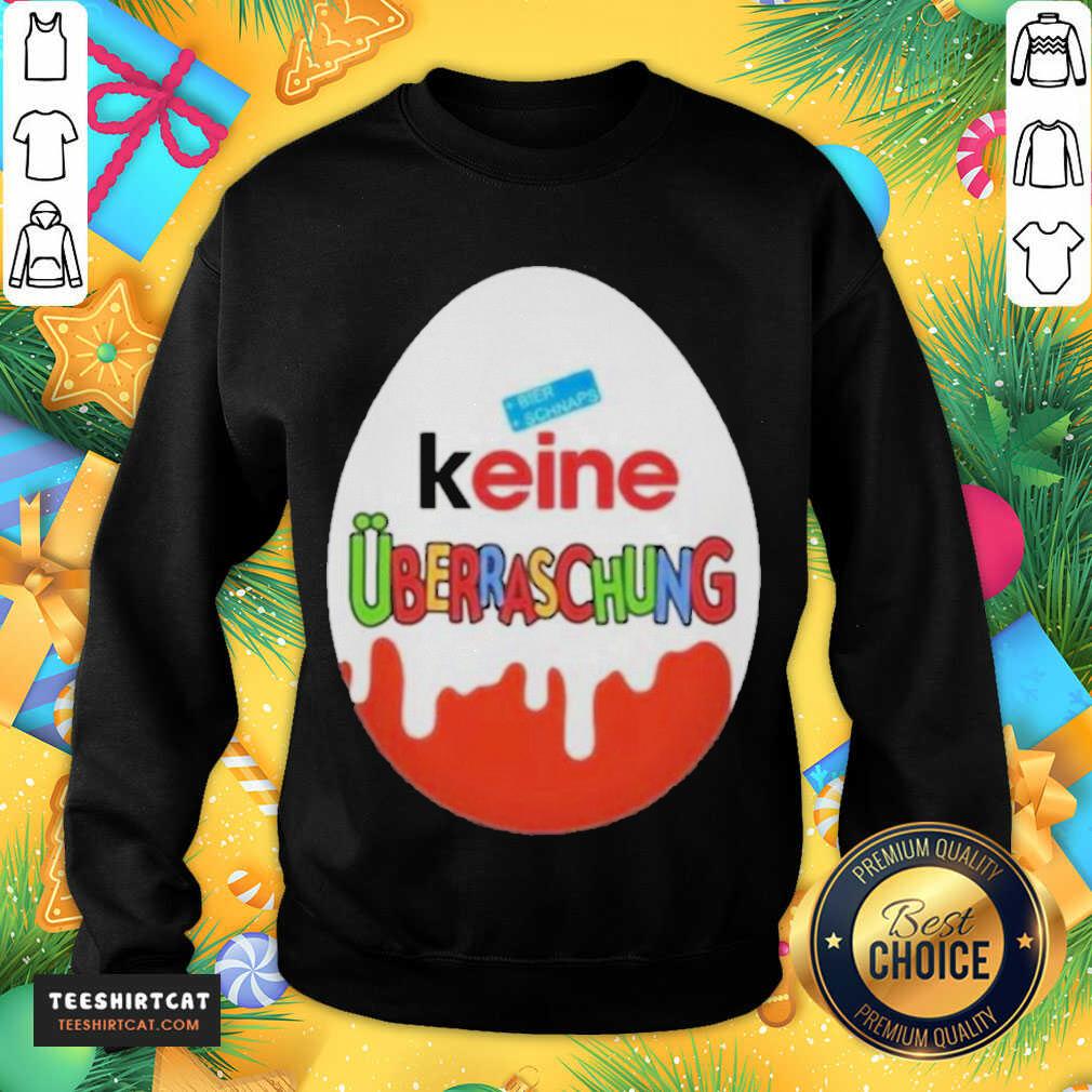 Keine Uberraschung Schon Wieder Besoffen Sweatshirt- Design By Teeshirtcat.com