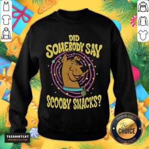 Pretty Kids Scooby Doo Did Somebody Say Scooby Snacks Portrait T-Sweatshirt- Design By Teeshirtcat.com