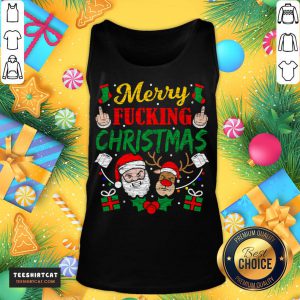 Pretty Merry Fucking Christmas Reindeer Santa Fucking Christmas T-Tank Top- Design By Teeshirtcat.com
