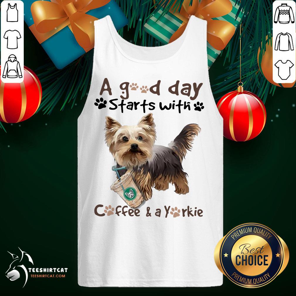 Pretty Yorkshire Terrier A Good Day Starts With Coffee And A Yorkie Tank Top - Design By Teeshirtcat.com Pretty Yorkshire Terrier A Good Day Starts With Coffee And A Yorkie Tank Top - Design By Teeshirtcat.com