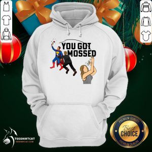 Pretty You Got Mossed Superman Hoodie- Design By Teeshirtcat.com