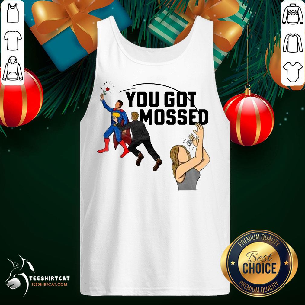Pretty You Got Mossed Superman Tank Top- Design By Teeshirtcat.com Pretty You Got Mossed Superman Tank Top- Design By Teeshirtcat.com