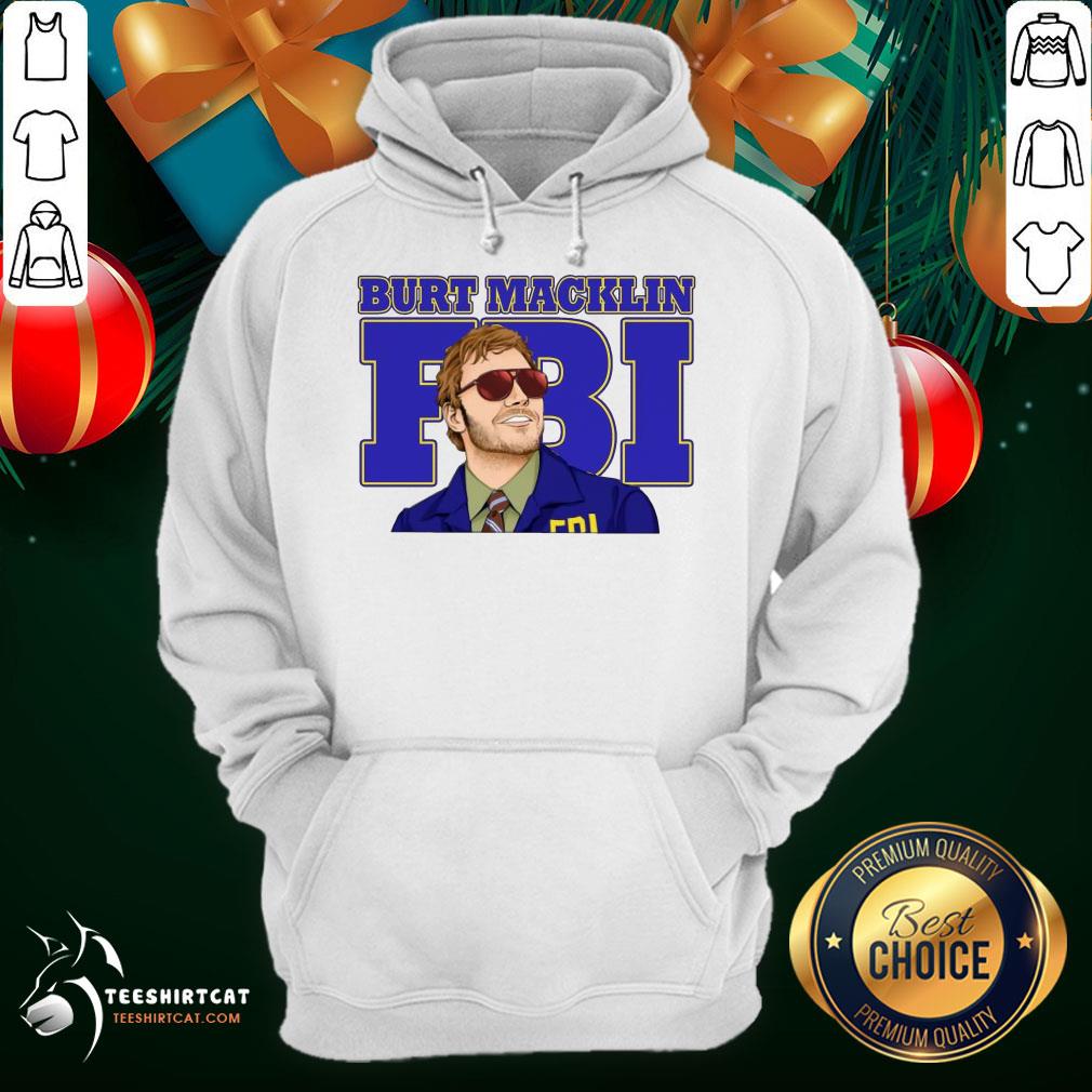 Top Burt macklin FBI T-Hoodie - Design By Teeshirtcat.com Top Burt macklin FBI T-Hoodie - Design By Teeshirtcat.com