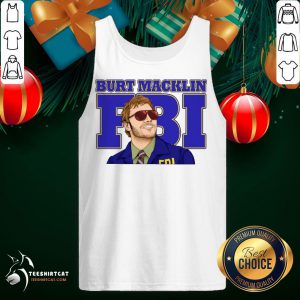 Top Burt macklin FBI T-Tank Top - Design By Teeshirtcat.com