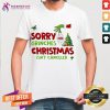 Top Hand Grinch Holding Stole Christmas Sorry Grinches Christmas Isn’t Canceled Ugly Christmas Shirt - Design By Teeshirtcat.com