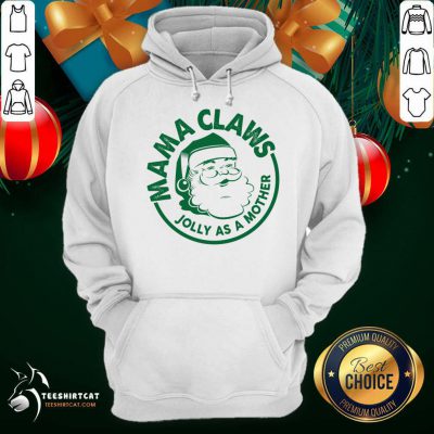 Mama Claus Jolly As A Mother Santa Claus Christmas Hoodie - Design By Teeshirtcat.com Mama Claus Jolly As A Mother Santa Claus Christmas Hoodie - Design By Teeshirtcat.com