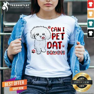 Shih Tzu Can I Pet Dat Dawg V Neck- Design By Teeshirtcat.com