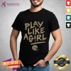 Vanderbilt Play Like A Girl Shirt - Design By Teeshirtcat.com