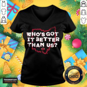 Who'S Got It Better Than Us V Neck- Design By Teeshirtcat.com