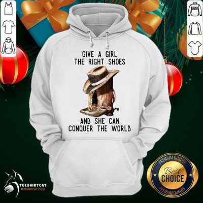 Give A Girl The Right Shoes And She Can Conquer The World Hoodie - Design By Teeshirtcat.com Give A Girl The Right Shoes And She Can Conquer The World Hoodie - Design By Teeshirtcat.com