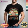 Keep Calm And Save Otters Vintage Shirt - Design By Teeshirtcat.com