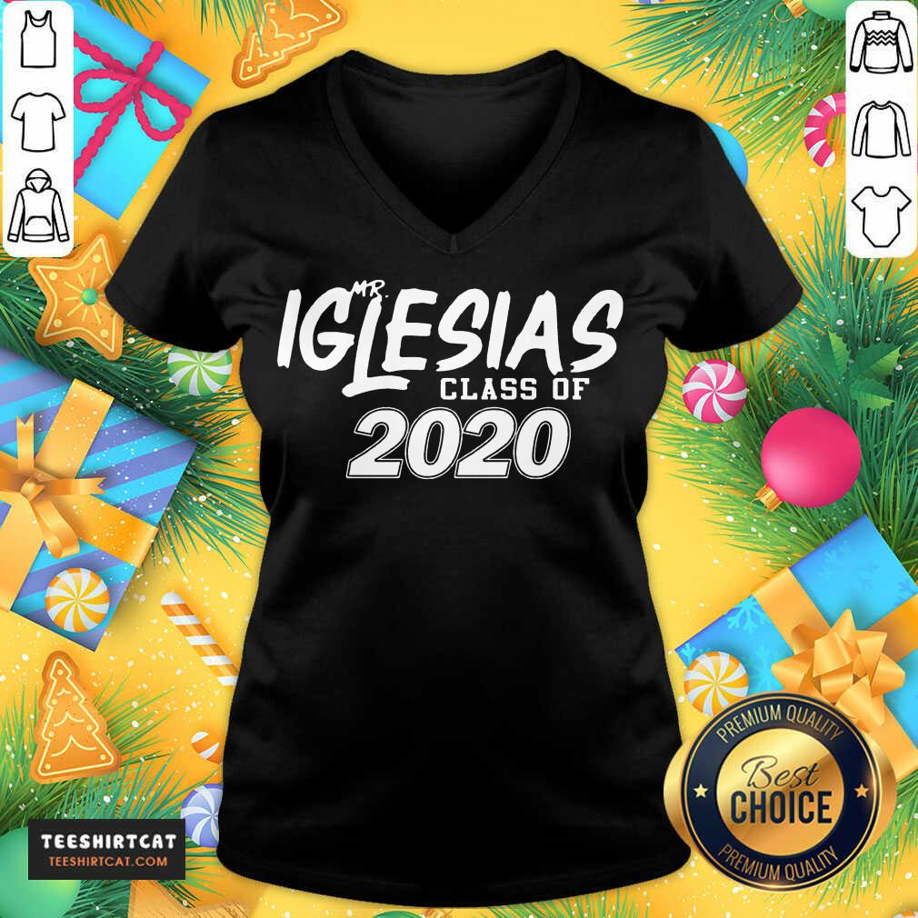 Mr, Iglesias Class Of 2020 V Neck- Design By Teeshirtcat.com Mr, Iglesias Class Of 2020 V Neck- Design By Teeshirtcat.com