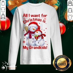 Snowman All I Want For Christmas Is My Grandkids Sweatshirt- Design By Teeshirtcat.com