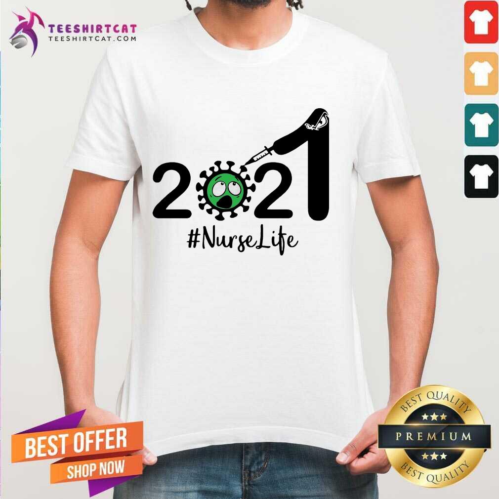 2021 Coronavirus Nurse Life Shirt - Design By Teeshirtcat.com