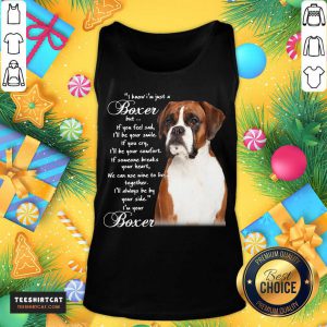I Know I'M Just A Bull Boxer But If You Feel Sad T-Tank Top- Design By Teeshirtcat.com