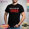 2020 Is The New 1984 Big Brother Watch Shirt - Design By Teeshirtcat.com