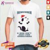 A Dog Isn't Just For Christmas T-Shirt - Design By Teeshirtcat.com