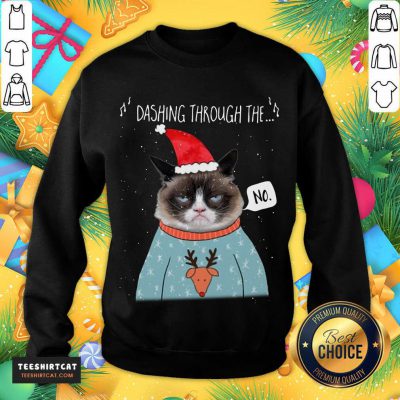 Cat Santa Dashing Through The No Merry Christmas Sweatshirt- Design By Teeshirtcat.com