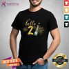 Hello 2021 Champagne Bottle Fireworks New Years Party Shirt - Design By Teeshirtcat.com