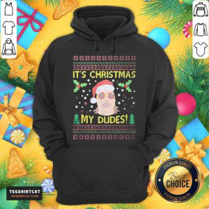 Jimmy Here It's Christmas My Dudes Ugly Christmas Sweater Hoodie- Design By Teeshirtcat.com