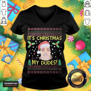 Jimmy Here It's Christmas My Dudes Ugly Christmas Sweater V Neck- Design By Teeshirtcat.com