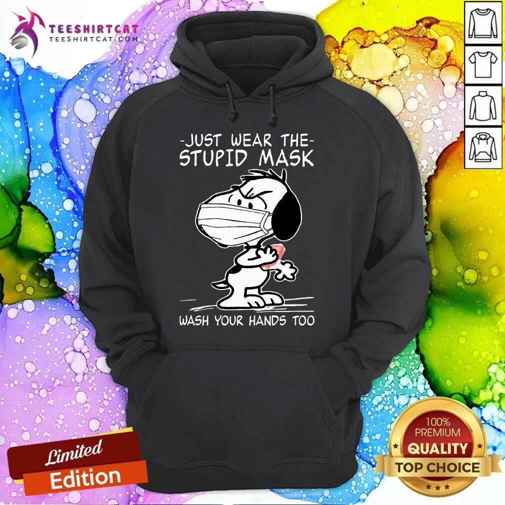 Snoopy Face Mask Just Wear The Stupid Mask Wash Your Hands Too Hoodie- Design By Teeshirtcat.com Snoopy Face Mask Just Wear The Stupid Mask Wash Your Hands Too Hoodie- Design By Teeshirtcat.com