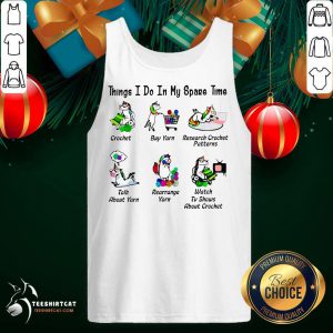Unicorn Things I Do In My Spare Time Crochet Buy Yarn Research Crochet Patterns Tank Top- Design By Teeshirtcat.com
