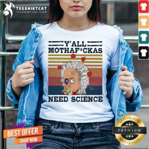 Y'All Mothafckas Need Science Vintage V Neck- Design By Teeshirtcat.com