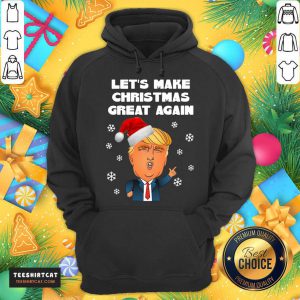 Santa Donald Trump Let's Make Christmas Great Again Hoodie- Design By Teeshirtcat.com