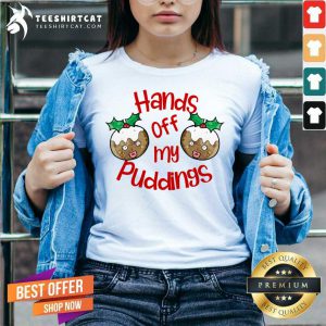 Christmas Hands Off My Puddings Funny Christmas T- V Neck- Design By Teeshirtcat.com