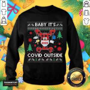 Reindeer Face Mask 2020 Baby It'S Covid Outside Ugly Christmas Sweater Sweatshirt- Design By Teeshirtcat.com