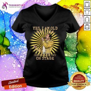 Yes I Am Old But I Saw Freddie Mercury On Stage V Neck- Design By Teeshirtcat.com