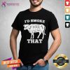I'd Smoke That Cow Funny Grilling Party Saying Vintage Funny Grilling Gift For Dad T-Shirt - Design By Teeshirtcat.com