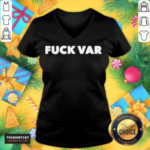 Nice Fuck Var V Neck - Design By Teeshirtcat.com