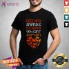 Rescuing Animals Quote Animal Rescue Animal Rescuer T-Shirt - Design By Teeshirtcat.com